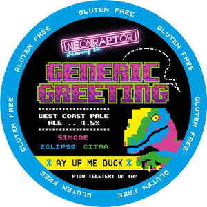 Neonraptor Brewing - Generic Greeting - West Coast Pale Ale (Gluten Free) - 30L Keykeg