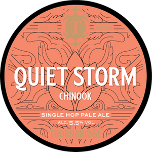 Thornbridge Brewery - Quiet Storm Chinook - Single Hopped Pale 30L Keykeg