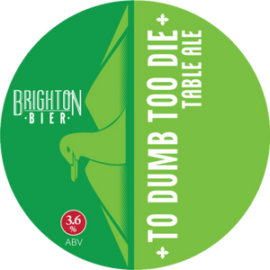 Brighton Bier - To Dumb Too Die - Table Bier - 20L Keykeg