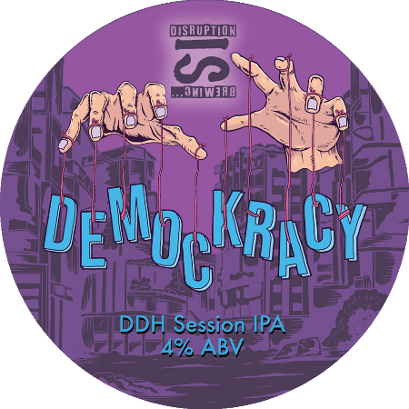 Disruption IS Brewing - Demockracy - DDH Session IPA - 30L Keykeg